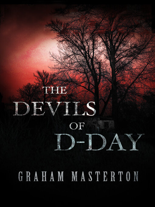 Title details for The Devils of D-Day by Graham Masterton - Available